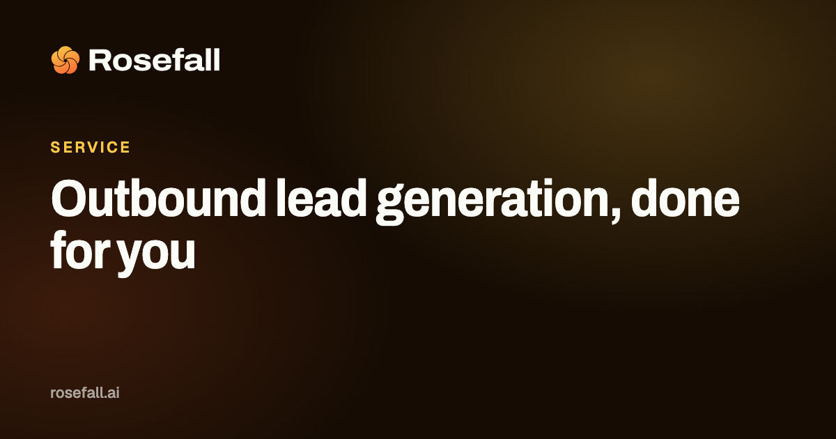 Outbound lead generation, done for you
